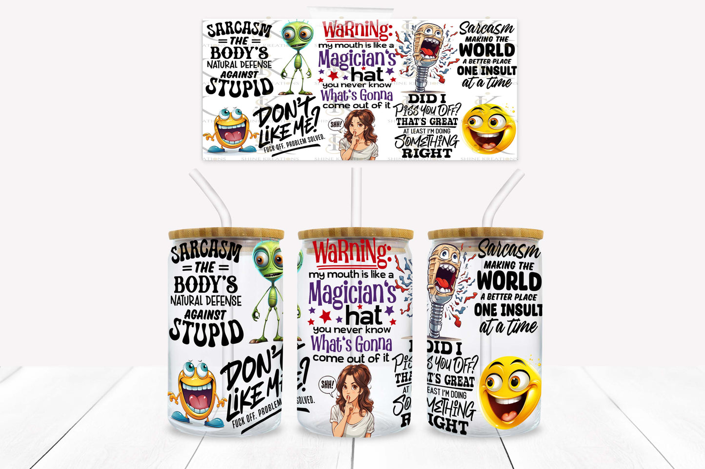 Sarcasm 16oz UV DTF Wrap for Libbey Glass Can | Peel & Stick Cup Wrap | Waterproof & Scratch Resistant Tumbler Decal