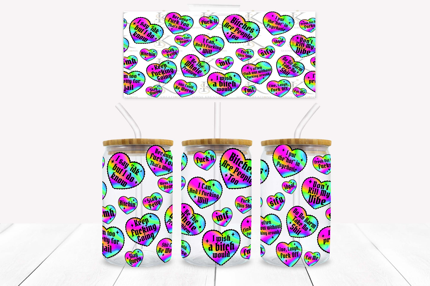 Sarcastic Hearts 16oz UV DTF Wrap for Libbey Glass Can | Peel & Stick Cup Wrap | Waterproof & Scratch Resistant Tumbler Decal