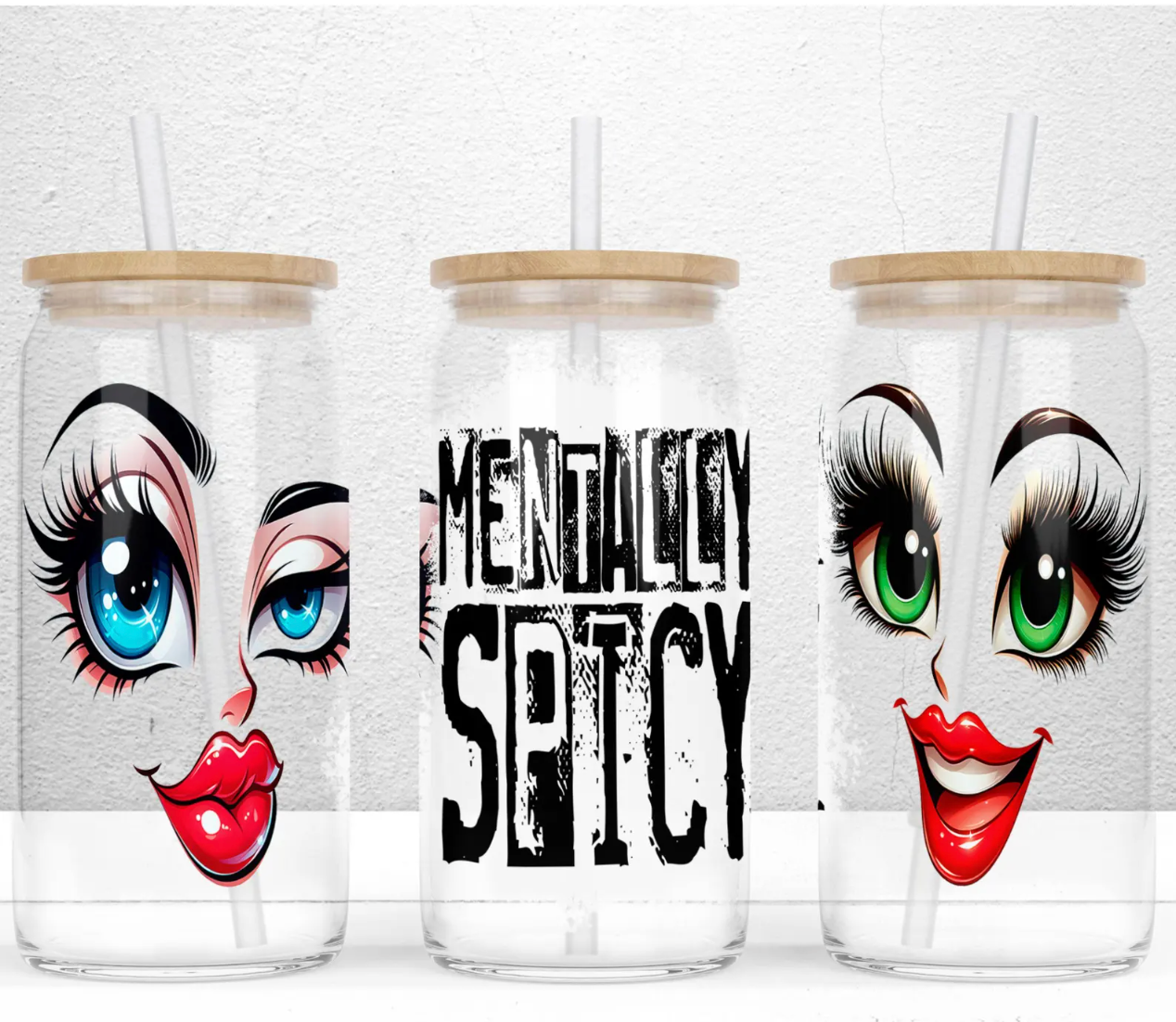 Mentally Spicy 16oz UV DTF Wrap for Libbey Glass Can | Peel & Stick Cup Wrap | Waterproof & Scratch Resistant Tumbler Decal