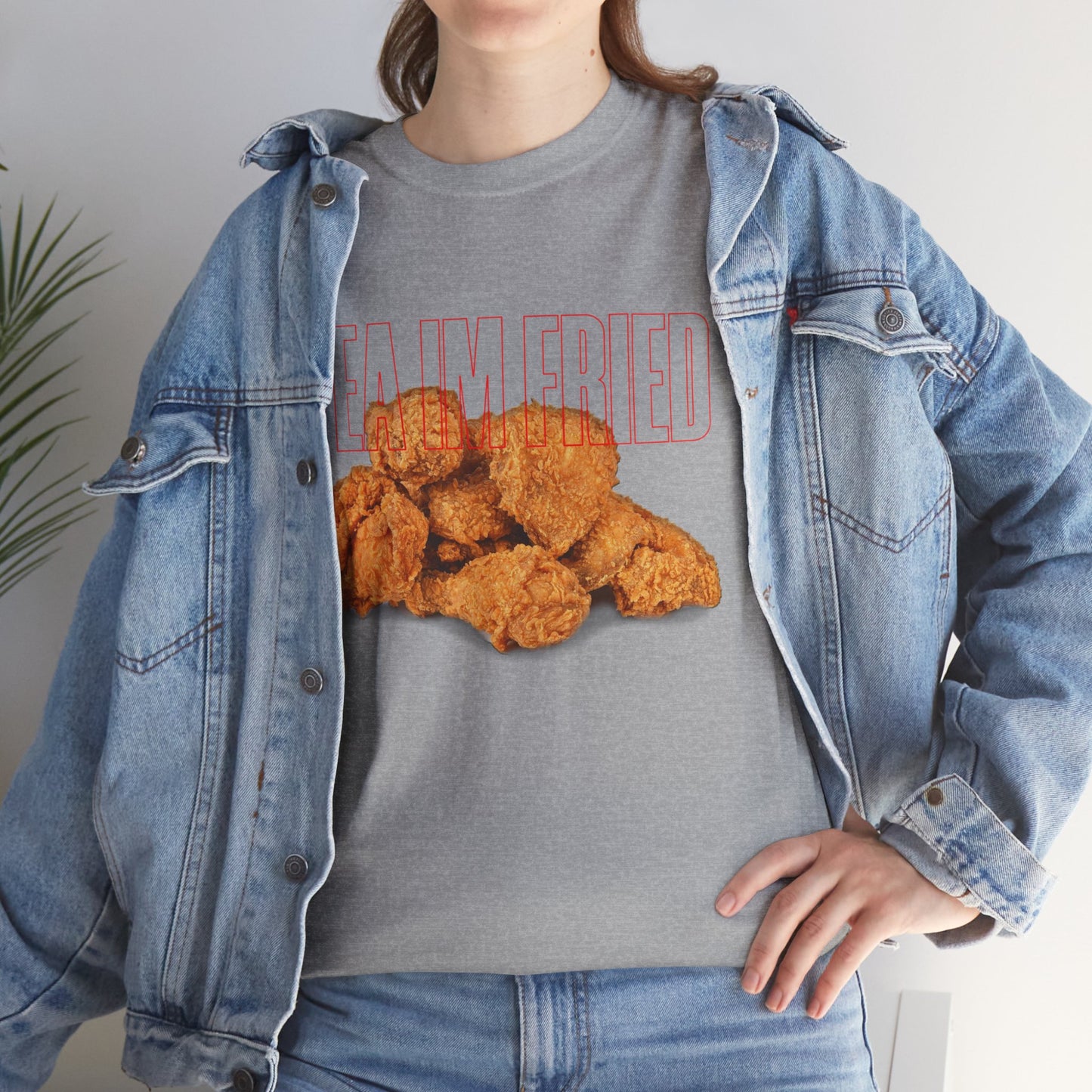 "Yea I'm Fried" Crispy Humor Graphic Tee