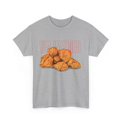 "Yea I'm Fried" Crispy Humor Graphic Tee
