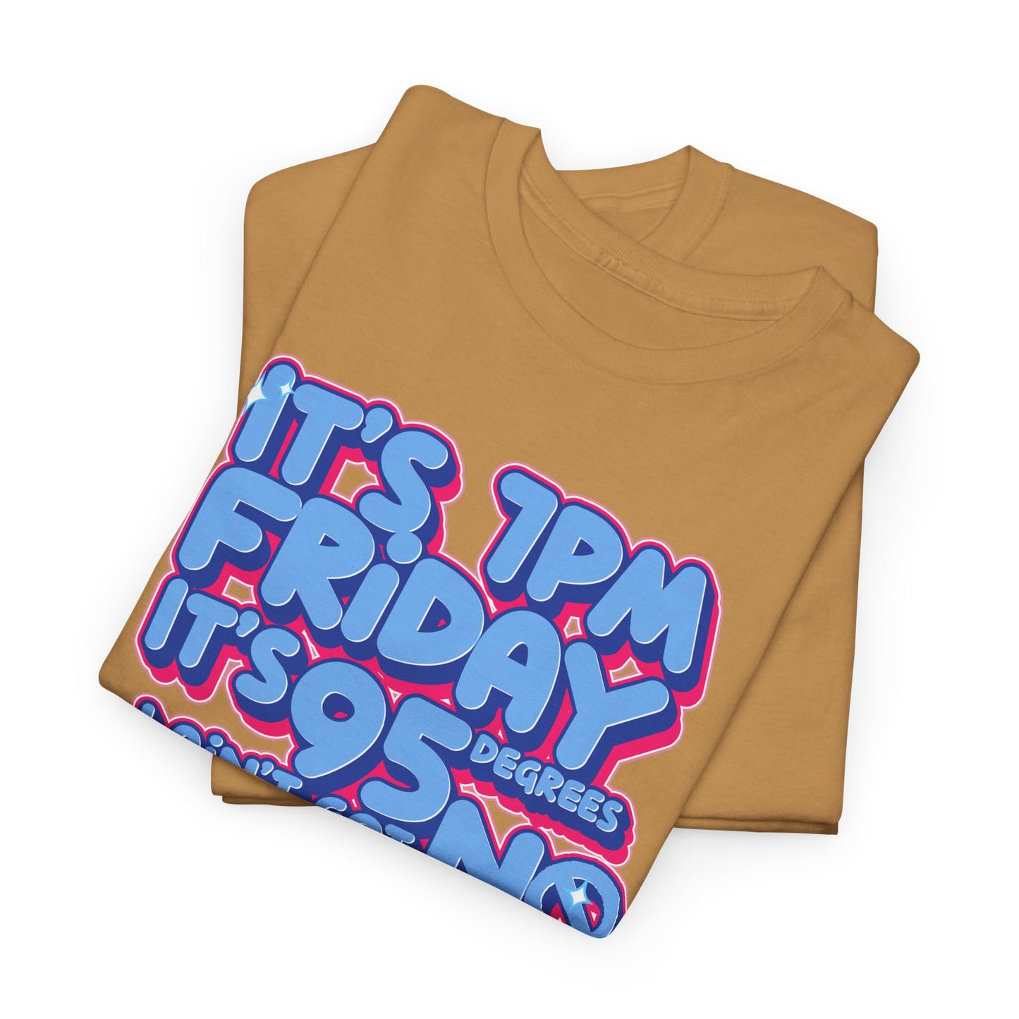 It's 7 PM Firday