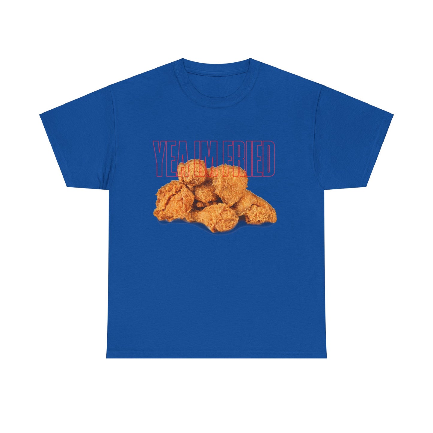 "Yea I'm Fried" Crispy Humor Graphic Tee