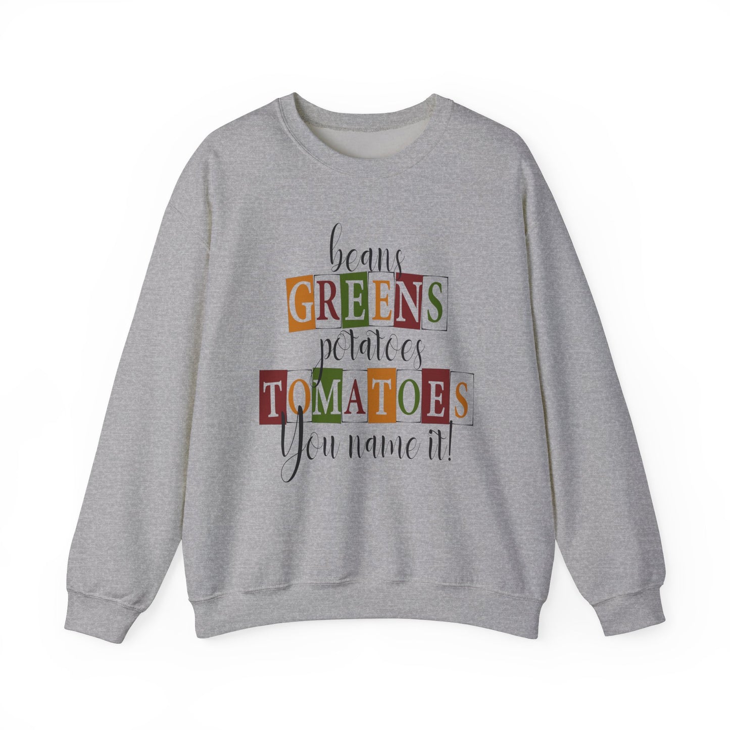 You Name It Sweatshirt