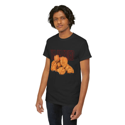 "Yea I'm Fried" Crispy Humor Graphic Tee