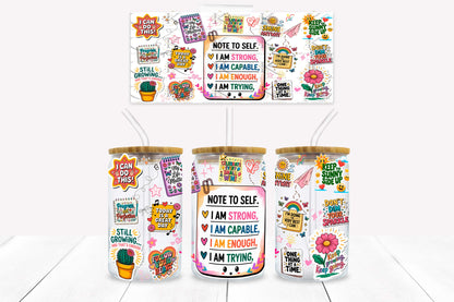 Note to Self 16oz UV DTF Wrap for Libbey Glass Can | Peel & Stick Cup Wrap | Waterproof & Scratch Resistant Tumbler Decal