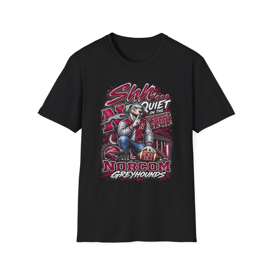 “Shh… Quiet on the Creek” Norcom Greyhounds T-Shirt